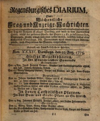 Regensburgisches Diarium oder wöchentliche Frag- und Anzeige-Nachrichten (Regensburger Wochenblatt) Dienstag 22. August 1775