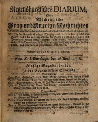 Regensburgisches Diarium oder wöchentliche Frag- und Anzeige-Nachrichten (Regensburger Wochenblatt) Dienstag 16. April 1776