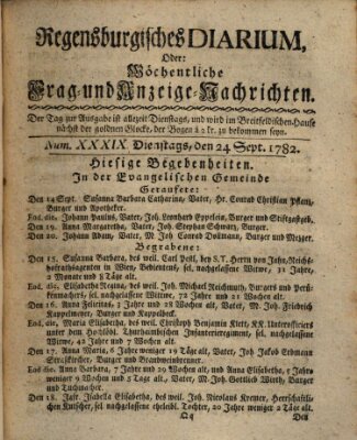 Regensburgisches Diarium oder wöchentliche Frag- und Anzeige-Nachrichten (Regensburger Wochenblatt) Dienstag 24. September 1782