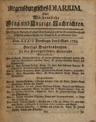Regensburgisches Diarium oder wöchentliche Frag- und Anzeige-Nachrichten (Regensburger Wochenblatt) Dienstag 6. September 1785