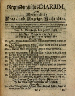 Regensburgisches Diarium oder wöchentliche Frag- und Anzeige-Nachrichten (Regensburger Wochenblatt) Dienstag 9. Dezember 1788