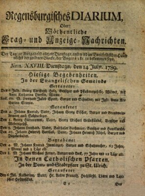 Regensburgisches Diarium oder wöchentliche Frag- und Anzeige-Nachrichten (Regensburger Wochenblatt) Dienstag 14. Juli 1789