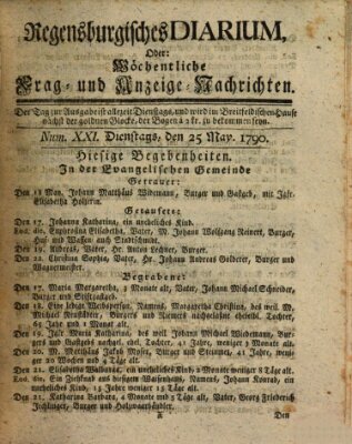 Regensburgisches Diarium oder wöchentliche Frag- und Anzeige-Nachrichten (Regensburger Wochenblatt) Dienstag 25. Mai 1790