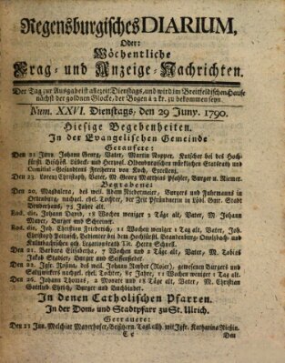 Regensburgisches Diarium oder wöchentliche Frag- und Anzeige-Nachrichten (Regensburger Wochenblatt) Dienstag 29. Juni 1790