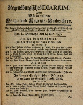 Regensburgisches Diarium oder wöchentliche Frag- und Anzeige-Nachrichten (Regensburger Wochenblatt) Dienstag 14. Dezember 1790