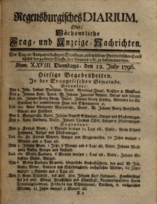 Regensburgisches Diarium oder wöchentliche Frag- und Anzeige-Nachrichten (Regensburger Wochenblatt) Dienstag 12. Juli 1796