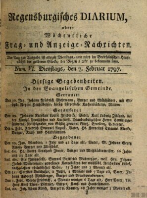Regensburgisches Diarium oder wöchentliche Frag- und Anzeige-Nachrichten (Regensburger Wochenblatt) Dienstag 7. Februar 1797