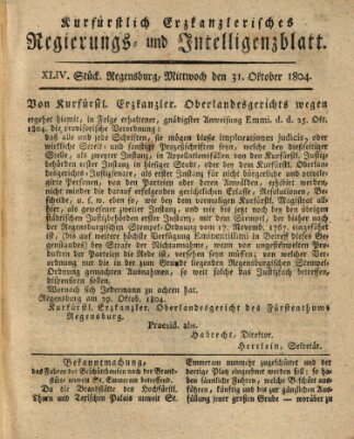 Kurfürstlich-Erzkanzlerisches Regierungs- und Intelligenzblatt (Regensburger Wochenblatt) Mittwoch 31. Oktober 1804