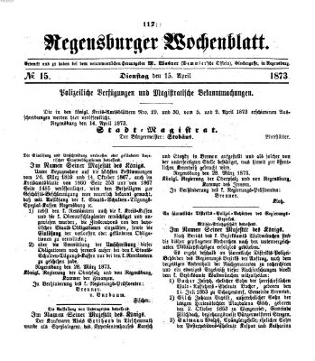 Regensburger Wochenblatt Dienstag 15. April 1873