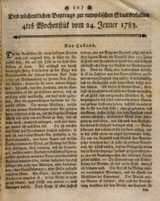 Staats-Relation der neuesten europäischen Nachrichten und Begebenheiten Freitag 24. Januar 1783