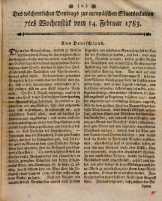 Staats-Relation der neuesten europäischen Nachrichten und Begebenheiten Freitag 14. Februar 1783