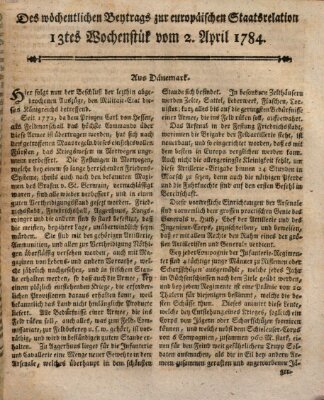 Staats-Relation der neuesten europäischen Nachrichten und Begebenheiten Freitag 2. April 1784