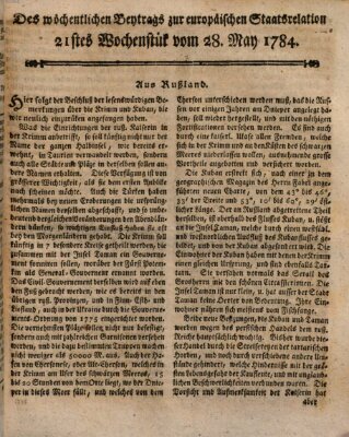 Staats-Relation der neuesten europäischen Nachrichten und Begebenheiten Freitag 28. Mai 1784