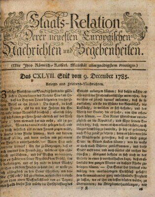 Staats-Relation der neuesten europäischen Nachrichten und Begebenheiten Freitag 9. Dezember 1785