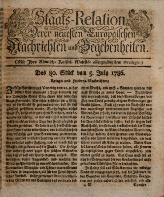 Staats-Relation der neuesten europäischen Nachrichten und Begebenheiten Mittwoch 5. Juli 1786