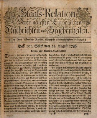 Staats-Relation der neuesten europäischen Nachrichten und Begebenheiten Mittwoch 23. August 1786