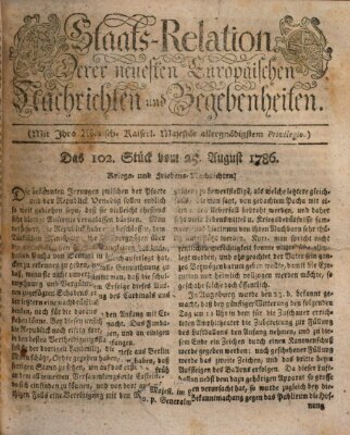 Staats-Relation der neuesten europäischen Nachrichten und Begebenheiten Freitag 25. August 1786