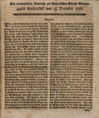 Staats-Relation der neuesten europäischen Nachrichten und Begebenheiten Freitag 15. Dezember 1786