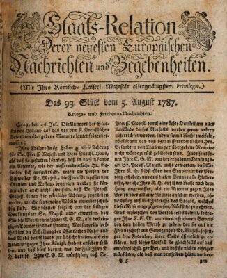 Staats-Relation der neuesten europäischen Nachrichten und Begebenheiten Sonntag 5. August 1787