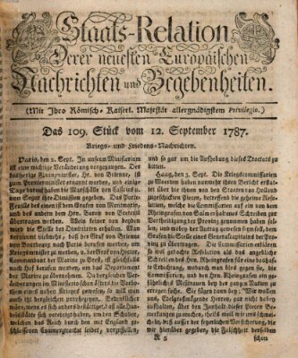 Staats-Relation der neuesten europäischen Nachrichten und Begebenheiten Mittwoch 12. September 1787