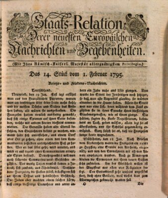 Staats-Relation der neuesten europäischen Nachrichten und Begebenheiten Sonntag 1. Februar 1795