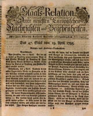 Staats-Relation der neuesten europäischen Nachrichten und Begebenheiten Sonntag 19. April 1795
