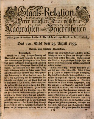 Staats-Relation der neuesten europäischen Nachrichten und Begebenheiten Sonntag 23. August 1795