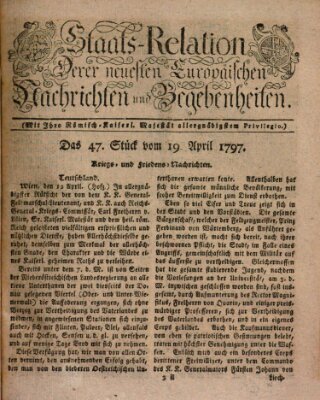 Staats-Relation der neuesten europäischen Nachrichten und Begebenheiten Mittwoch 19. April 1797