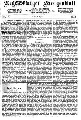 Regensburger Morgenblatt Freitag 10. Januar 1873