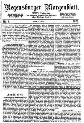 Regensburger Morgenblatt Samstag 11. Januar 1873