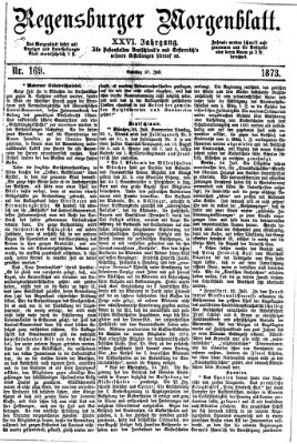 Regensburger Morgenblatt Sonntag 27. Juli 1873