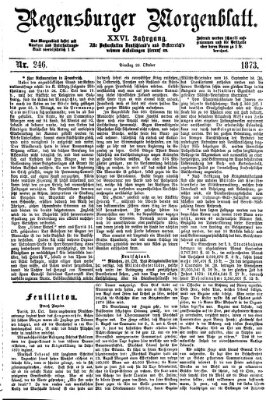 Regensburger Morgenblatt Dienstag 28. Oktober 1873