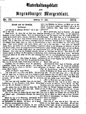 Regensburger Morgenblatt Sonntag 17. Juli 1870