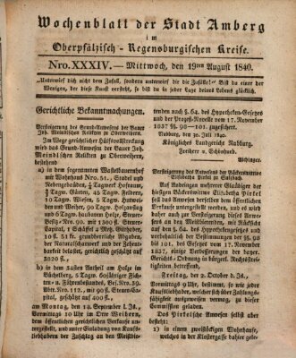 Wochenblatt der Stadt Amberg im Oberpfälzisch-Regensburgischen Kreise (Oberpfälzisches Wochenblat) Mittwoch 19. August 1840