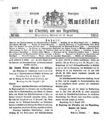 Königlich-bayerisches Kreis-Amtsblatt der Oberpfalz und von Regensburg (Königlich bayerisches Intelligenzblatt für die Oberpfalz und von Regensburg) Mittwoch 12. August 1857