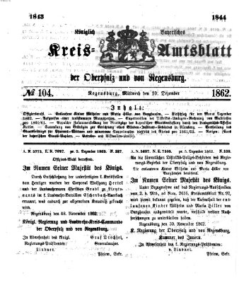 Königlich-bayerisches Kreis-Amtsblatt der Oberpfalz und von Regensburg (Königlich bayerisches Intelligenzblatt für die Oberpfalz und von Regensburg) Mittwoch 10. Dezember 1862