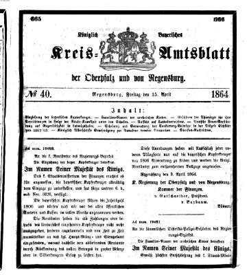 Königlich-bayerisches Kreis-Amtsblatt der Oberpfalz und von Regensburg (Königlich bayerisches Intelligenzblatt für die Oberpfalz und von Regensburg) Freitag 15. April 1864