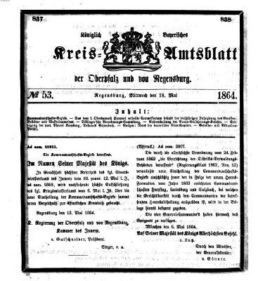 Königlich-bayerisches Kreis-Amtsblatt der Oberpfalz und von Regensburg (Königlich bayerisches Intelligenzblatt für die Oberpfalz und von Regensburg) Mittwoch 18. Mai 1864