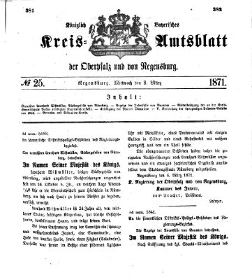 Königlich-bayerisches Kreis-Amtsblatt der Oberpfalz und von Regensburg (Königlich bayerisches Intelligenzblatt für die Oberpfalz und von Regensburg) Mittwoch 8. März 1871