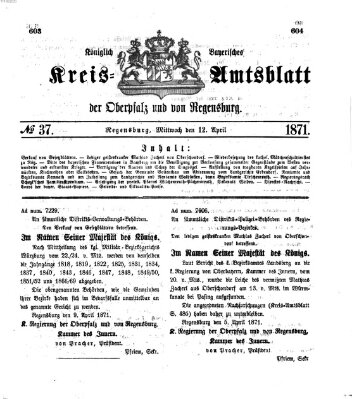 Königlich-bayerisches Kreis-Amtsblatt der Oberpfalz und von Regensburg (Königlich bayerisches Intelligenzblatt für die Oberpfalz und von Regensburg) Mittwoch 12. April 1871