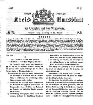 Königlich-bayerisches Kreis-Amtsblatt der Oberpfalz und von Regensburg (Königlich bayerisches Intelligenzblatt für die Oberpfalz und von Regensburg) Samstag 12. August 1871