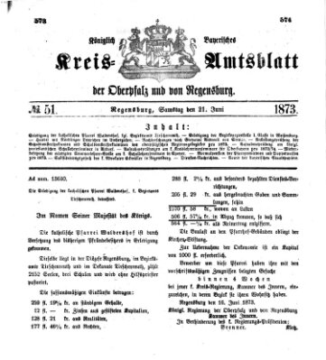 Königlich-bayerisches Kreis-Amtsblatt der Oberpfalz und von Regensburg (Königlich bayerisches Intelligenzblatt für die Oberpfalz und von Regensburg) Samstag 21. Juni 1873