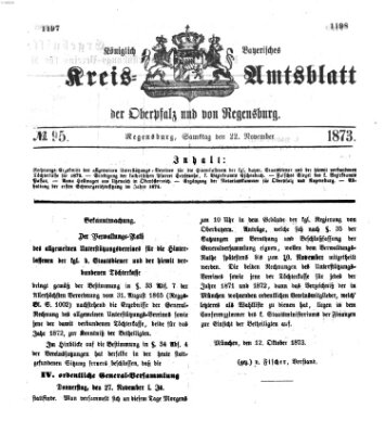 Königlich-bayerisches Kreis-Amtsblatt der Oberpfalz und von Regensburg (Königlich bayerisches Intelligenzblatt für die Oberpfalz und von Regensburg) Samstag 22. November 1873