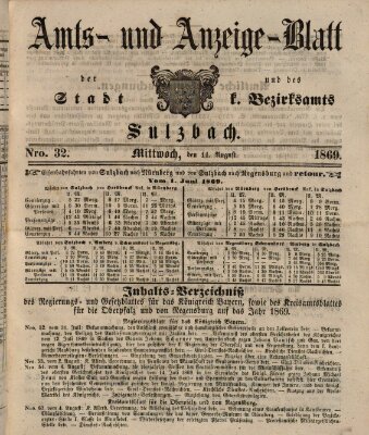 Amts- und Anzeigeblatt der Stadt und des K. Bezirksamts Sulzbach (Sulzbacher Wochenblatt) Mittwoch 11. August 1869