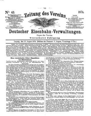 Zeitung des Vereins Deutscher Eisenbahnverwaltungen (Eisenbahn-Zeitung) Montag 10. August 1874