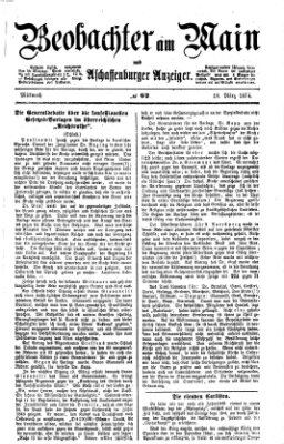 Beobachter am Main und Aschaffenburger Anzeiger Mittwoch 18. März 1874