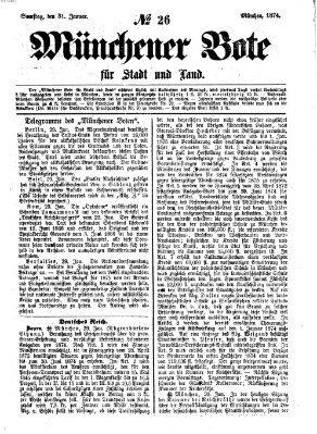 Münchener Bote für Stadt und Land Samstag 31. Januar 1874