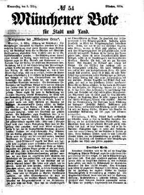 Münchener Bote für Stadt und Land Donnerstag 5. März 1874