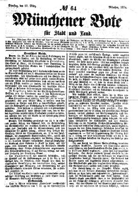 Münchener Bote für Stadt und Land Dienstag 17. März 1874