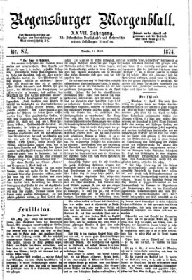 Regensburger Morgenblatt Dienstag 14. April 1874
